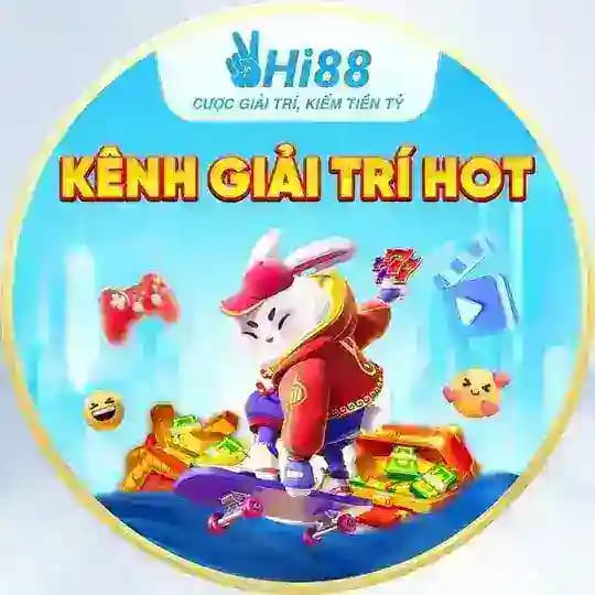 Hi88 - KÊNH GIẢI TRÍ HOT