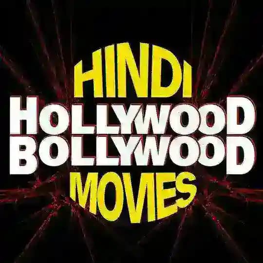 HINDI HOLLYWOOD BOLLYWOOD MOVIES