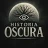 Historia Oscura 👁