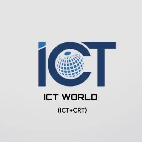 ICT WORLD (ICT+CRT)™️