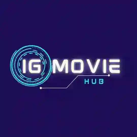 IG MOVIE HUB