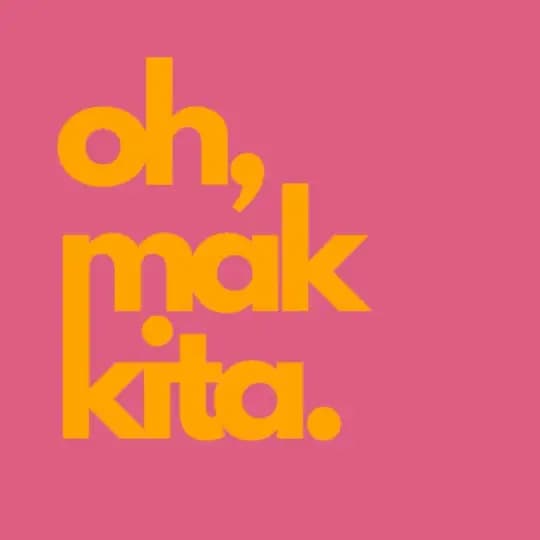 Oh, Mak Kita!