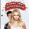I Love You Beth Cooper