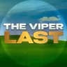 TheViperLast