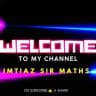 Imtiaz Sir Maths🔥💪👍