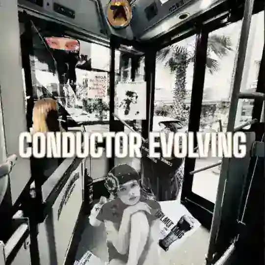 CONDUCTOR EVOLVING