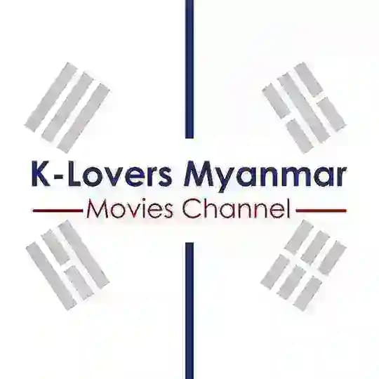 K Lovers Myanmar(Movies)