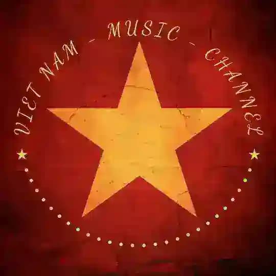 KÊNH NHẠC VIỆT NAM 🇻🇳