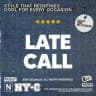 Late Call; FREE RENT & OPEN DAILY.