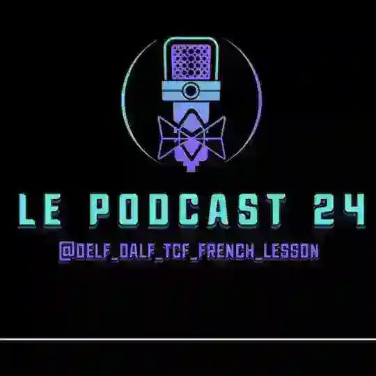 Le Podcast 24π«π·