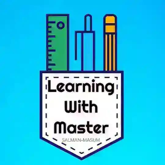 Learning With Master