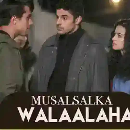 MUSALSALKA WALALAHA