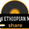 new ethiopian music video