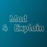 Mad 4 Explain