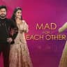 Mad for each other