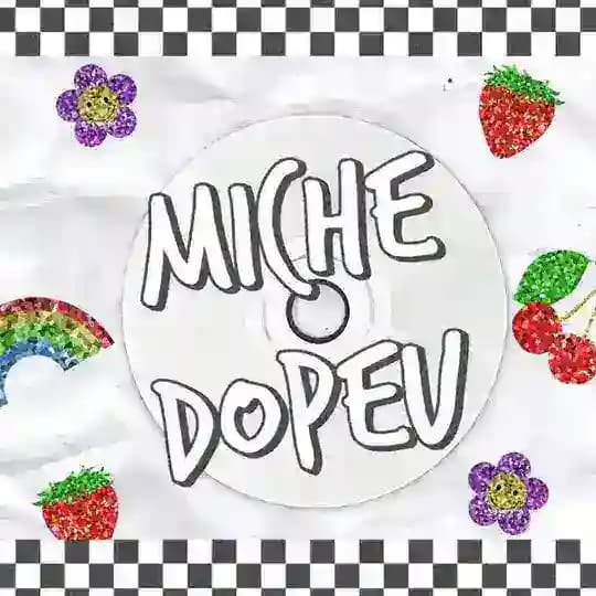 βΏ Miche Dopeu.