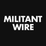 Militant Wire