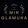 ✨ MIR GLAMURA ✨