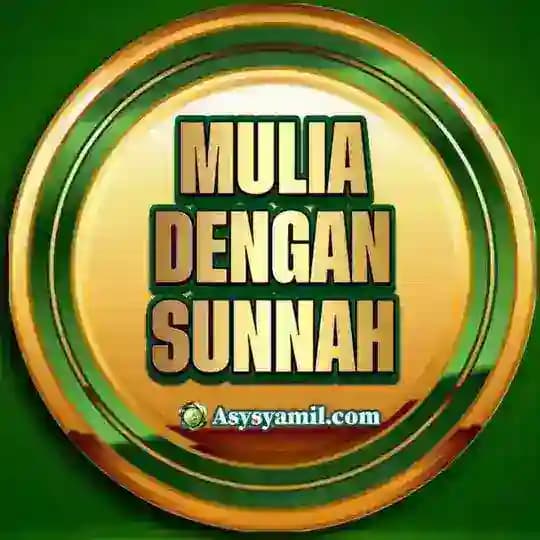 🖋📖 MULIA DENGAN SUNNAH 📖🖋