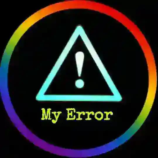 𝑴𝒚 𝑬𝒓𝒓𝒐𝒓 (𝑨𝒍𝒍 𝑴𝒐𝒗𝒊𝒆)