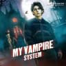 My Vampire System ☬ Samrat Storys'