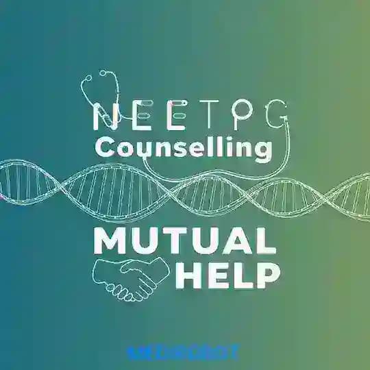 NeetPG Counselling Mutual Help by MEDIROBOT