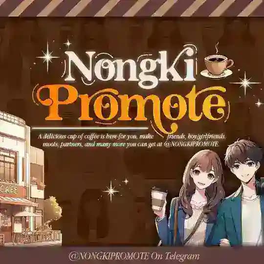 NONGKI PROMOTE