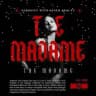 THE MADAME Memories