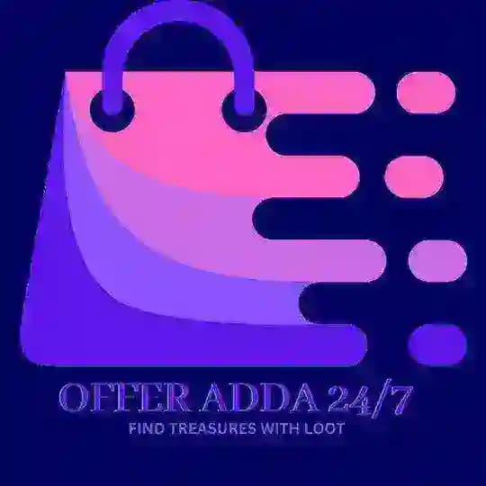 OFFER ADDA 24/7 ๐๐ฎ