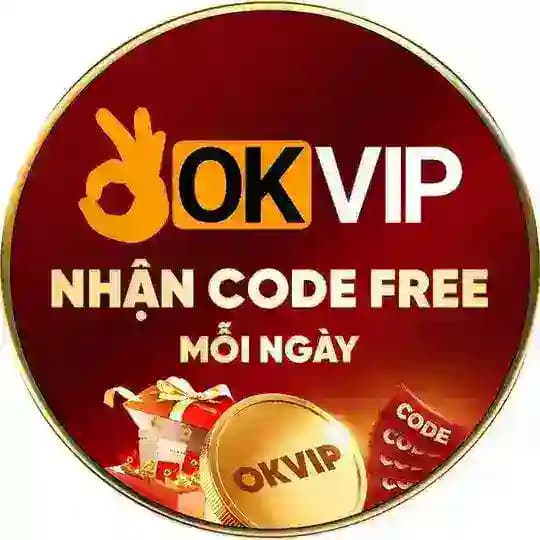 OKVIP - CODE FREE MỖI NGÀY