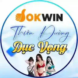 OKWIN | Thiên Đường Dục Vọng Profile