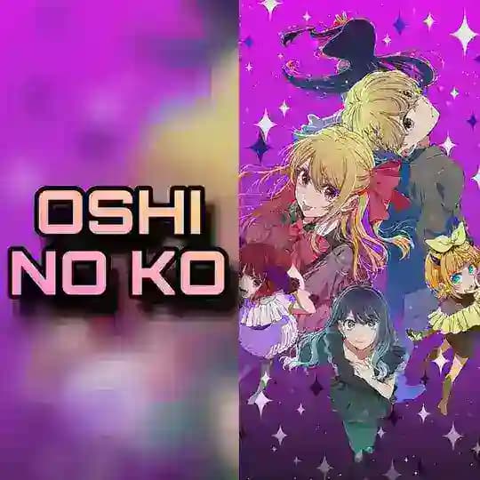 OSHI NO KO