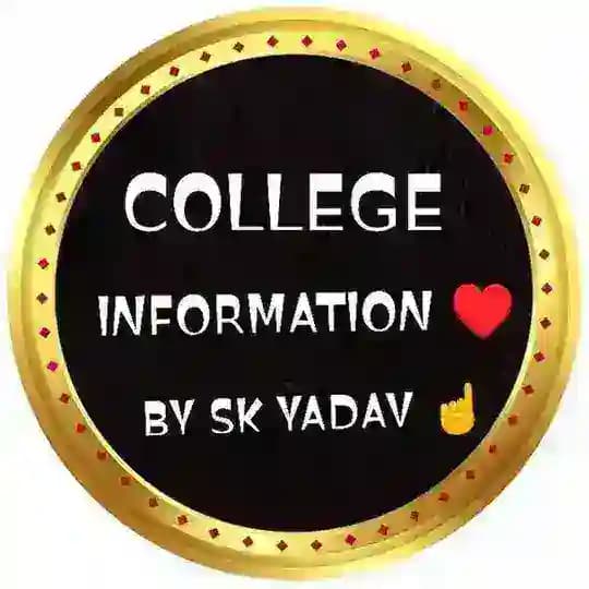 COLLEGE INFORMATION BY SK YADAV