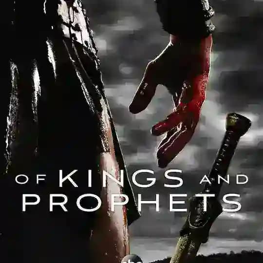 Of Kings And Prophets TV Series