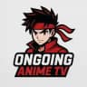Ongoing Anime TV ™