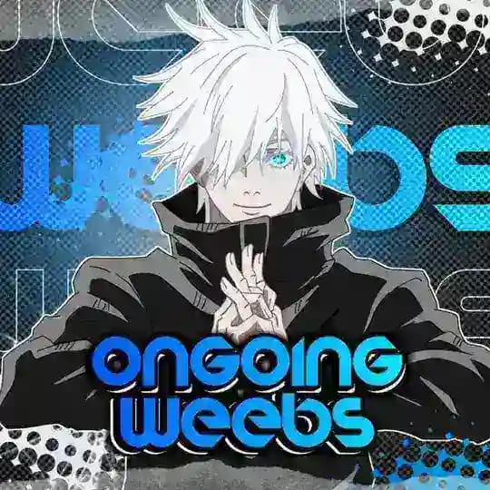 Ongoing Anime Weebs
