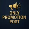 Only Promotion Post [Channel]