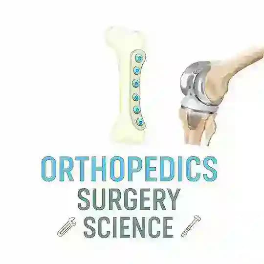 Orthopedics Surgery Science