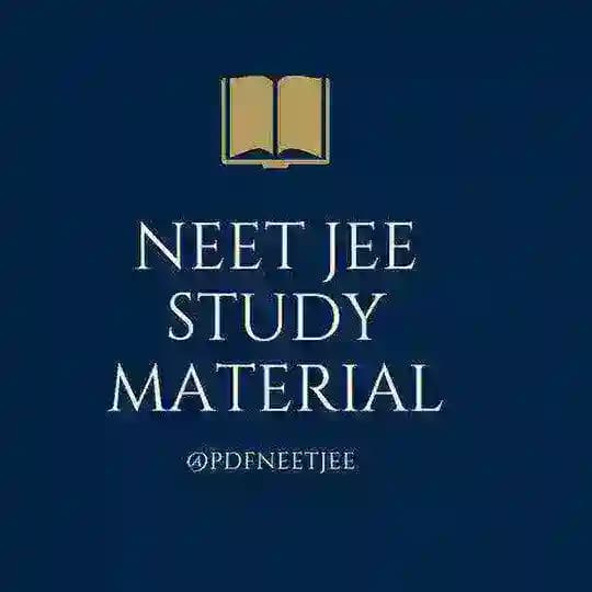 NEET JEE STUDY MATERIAL™- JEE MAINS Exam