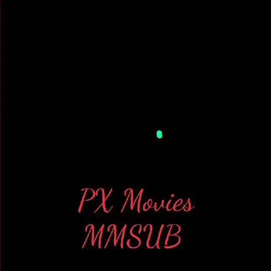 PX Movies MMSUB