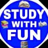 STUDY WITH FUN
