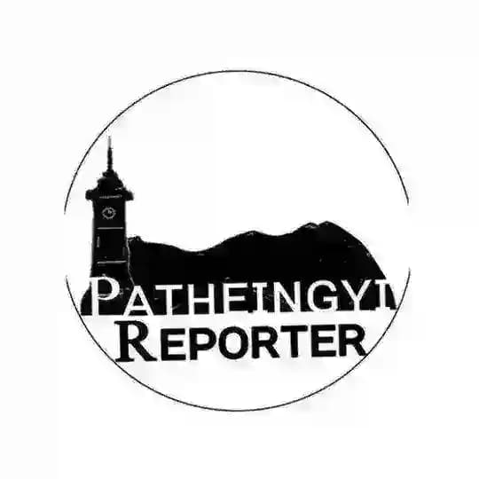 Patheingyi Reporter