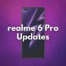 Realme 6 Pro | Updates [Official]