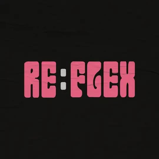 RE:FLEX • 18+ / 21+