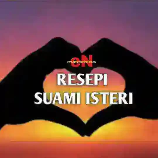 RESEPI SUAMI ISTERI