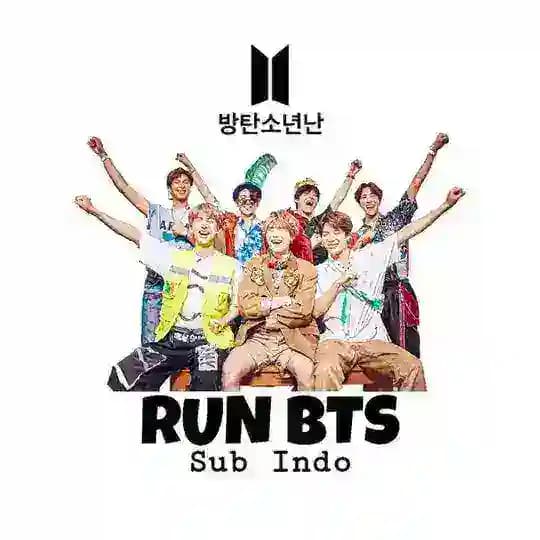 Run BTS [ Sub Indo ]