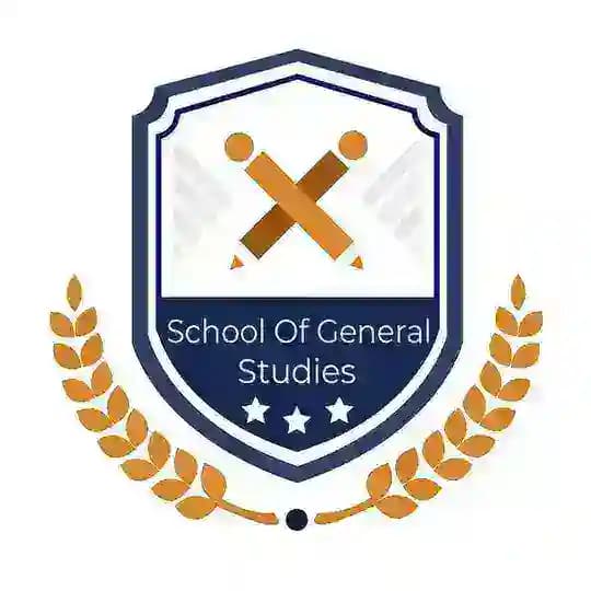 School of General Studies: UPSC CSE IAS IPS PCS NCERTs Mentorship Guidance Current Affairs Free Prelims Mains Tests Profile