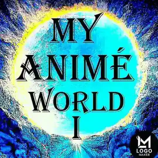 🇫🇷 MY ANIMÉE WORLD🇫🇷🌚