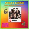 STRAYLOUDS!