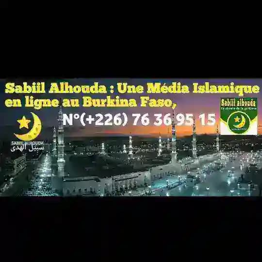 SABIIL ALHOUDA🇧🇫سبيل الهدى ; Le Chemin de la Guidance.